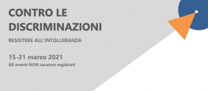 CONTRO LE DISCRIMINAZIONI - Resistere all'intolleranza