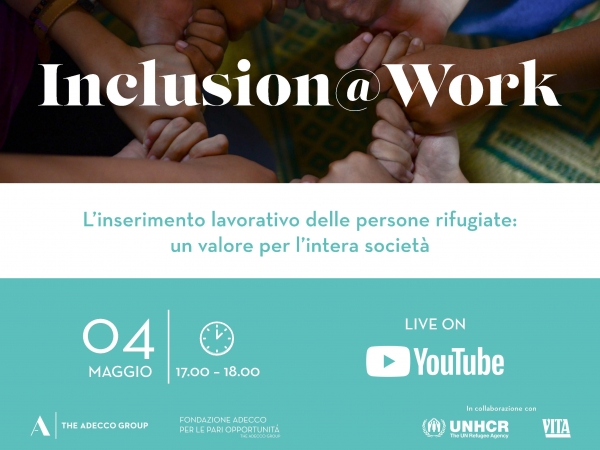 Webinar Inclusion@Work - L’inserimento lavorativo delle persone rifugiate: un valore per l’intera società